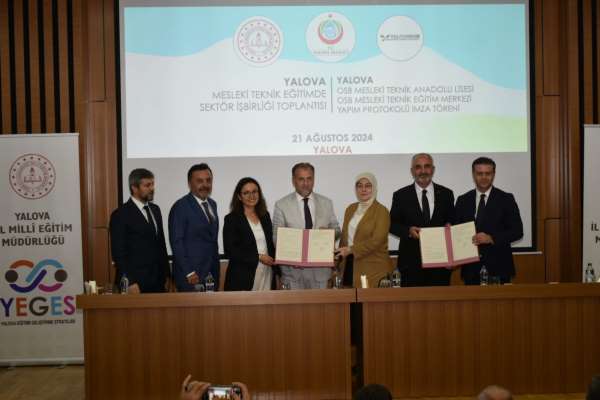 Yalova Makine OSB'de meslek lisesi ve mesleki eğitim merkezinin imzaları atıldı