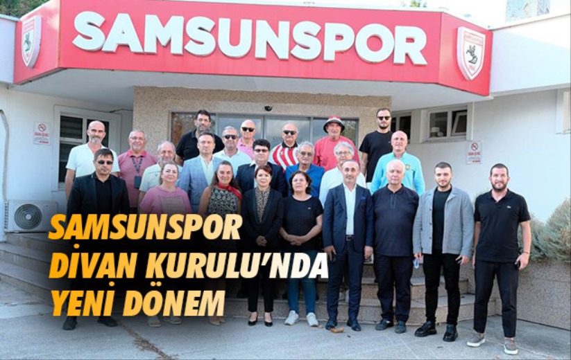 Samsunspor Divan Kurulu'nda yeni dönem