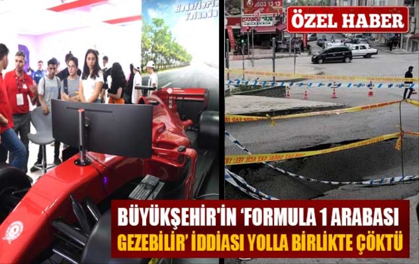Büyükşehir'in Formula 1 arabası gezebilir iddiası yolla birlikte çöktü