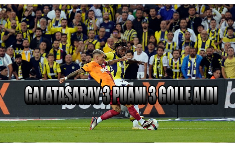 Galatasaray 3 puanı 3 golle aldı