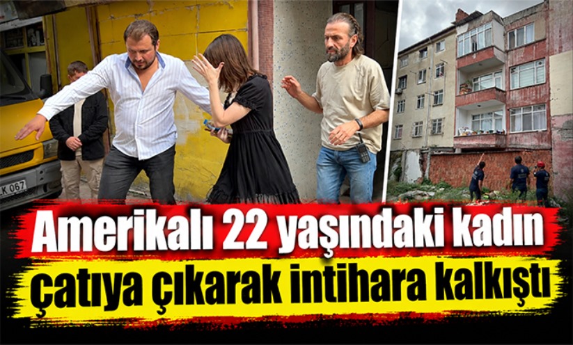 Amerikalı 22 yaşındaki kadın çatıya çıkarak intihara kalkıştı
