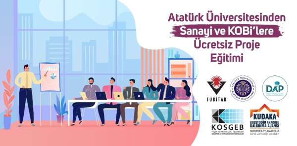 Atatürk Üniversitesinden Sanayi ve Kobi'lere Ücretsiz Proje Eğitimi 