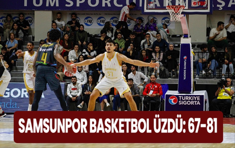 Samsunpor Basketbol Üzdü: 67-81