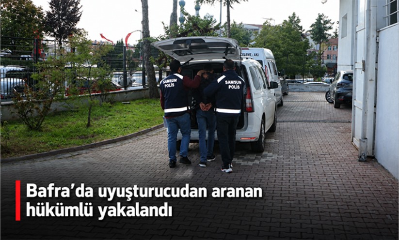 Bafra'da uyuşturucudan aranan hükümlü yakalandı