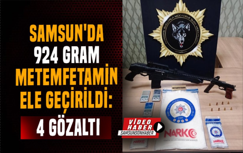 Samsun'da 924 gram metemfetamin ele geçirildi: 4 gözaltı - Samsun haber