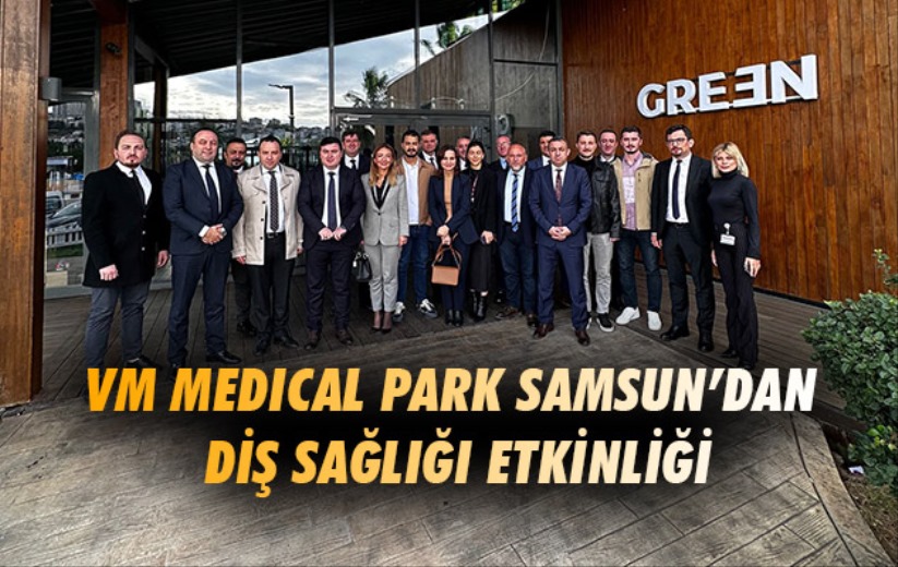 VM Medical Park Samsun'dan diş sağlığı etkinliği