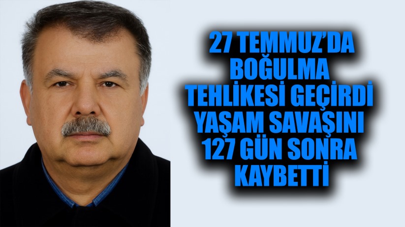 Denizde boğulma tehlikesi geçiren yaşlı adam 127 gün sonra öldü
