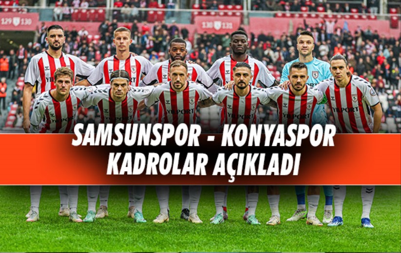 Samsunspor - Konyaspor maçının kadrosu açıkladı