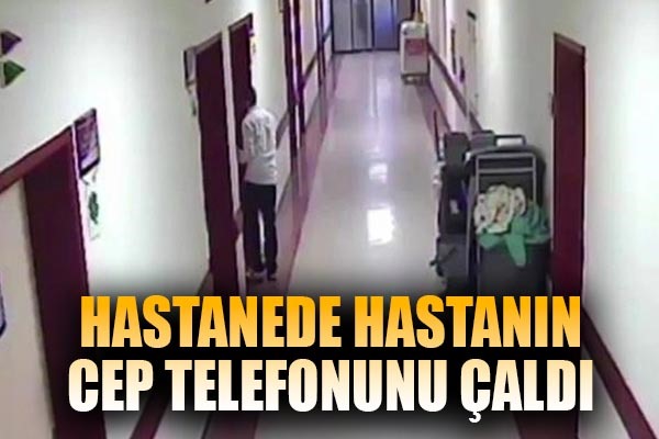 Hastanede hastanın cep telefonunu çalan şahıs yakalandı