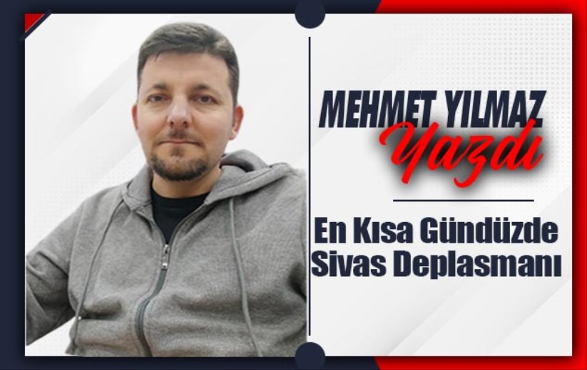 En Kısa Gündüzde Sivas Deplasmanı