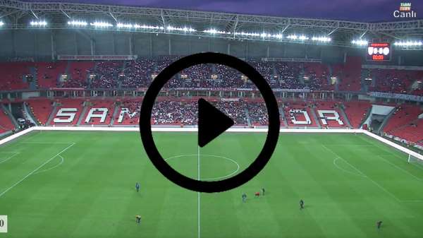 Samsunspor- Tarsus İdman Yurdu maçı canlı yayın izle