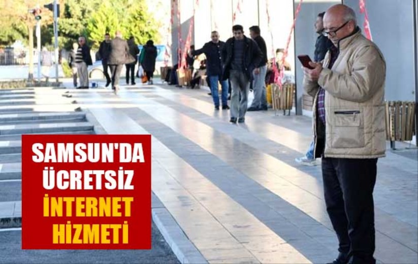 Samsun'da ücretsiz internet hizmeti