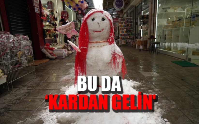 BU DA 'KARDAN GELİN'