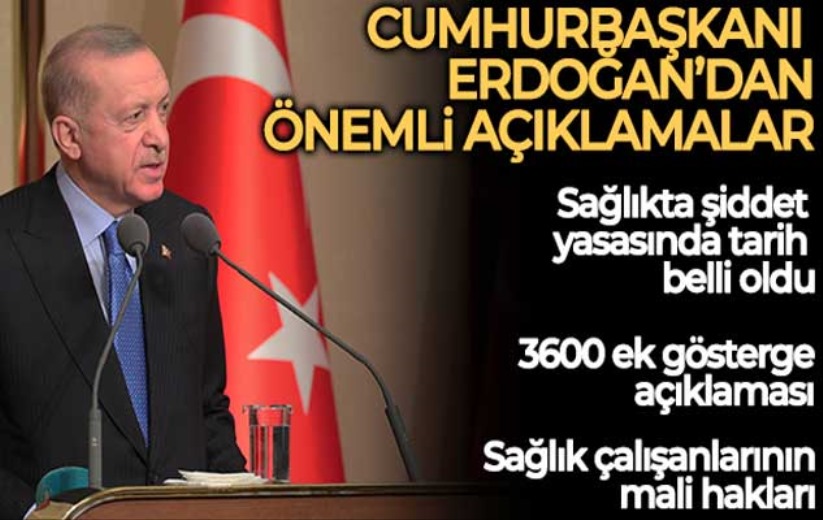Cumhurbaşkanı Erdoğan, sağlıkta şiddet yasası için tarih verdi