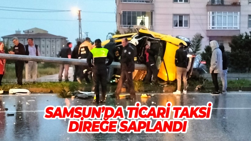 Samsun'da ticari taksi direğe çarptı: 2 yaralı