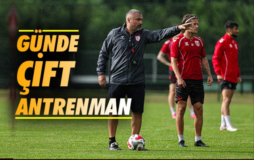 Samsunspor'dan çifte antrenman