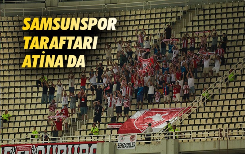 Samsunspor Taraftarı Atina'da