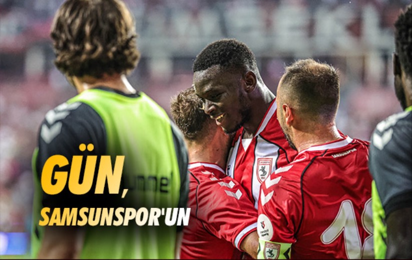 Gün, Samsunspor'un 