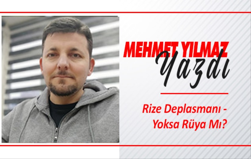 Rize Deplasmanı - Yoksa Rüya Mı? 