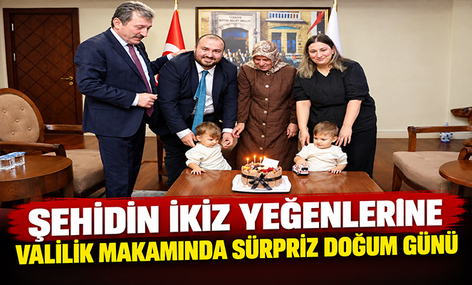 Şehidin ikiz yeğenlerine valilik makamında sürpriz doğum günü kutlaması