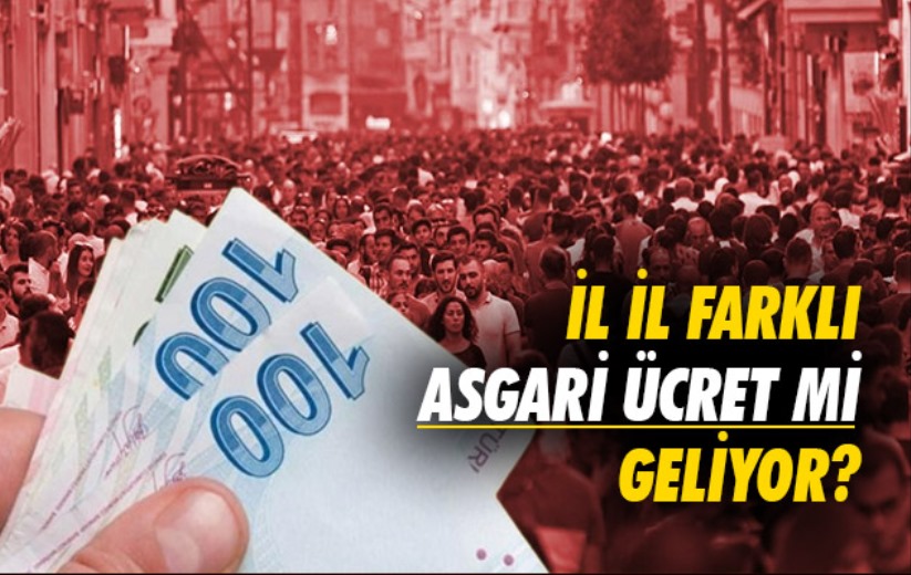 İl il farklı asgari ücret mi geliyor? 