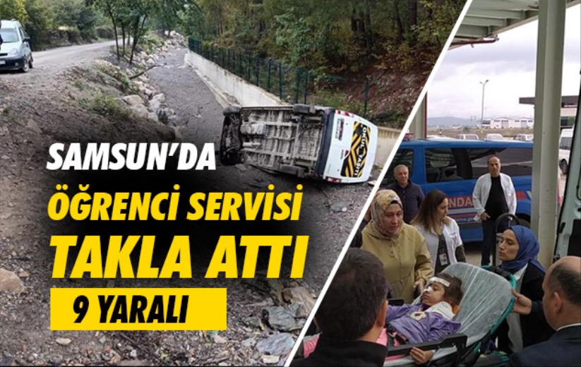 Samsun'da öğrenci servisi devrildi: 9 yaralı