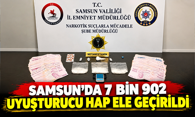 Samsun'da 7 bin 902 uyuşturucu hap ele geçirildi