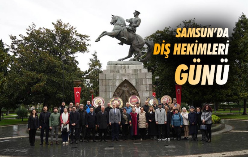 Samsun'da Diş Hekimleri Günü