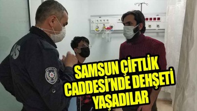 Samsun'da sokak ortasında saldırıya uğrayan kardeşler hastanelik oldu
