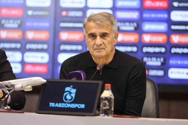 Şenol Güneş: 'Oraya it de gelse hoş geldin demek zorundayım'