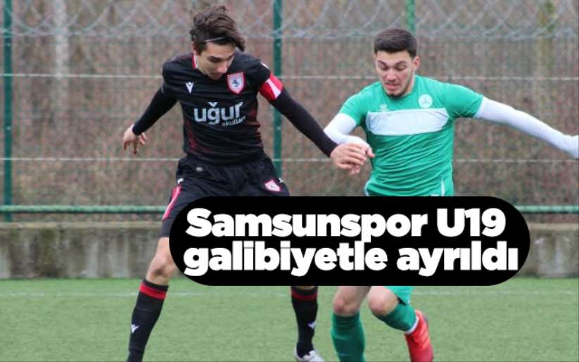 Samsunspor U19 galibiyetle ayrıldı