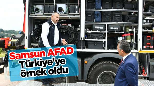 Samsun AFAD Türkiye'ye model oldu