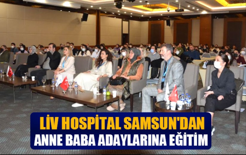 Liv Hospital Samsun'dan anne baba adaylarına eğitim 