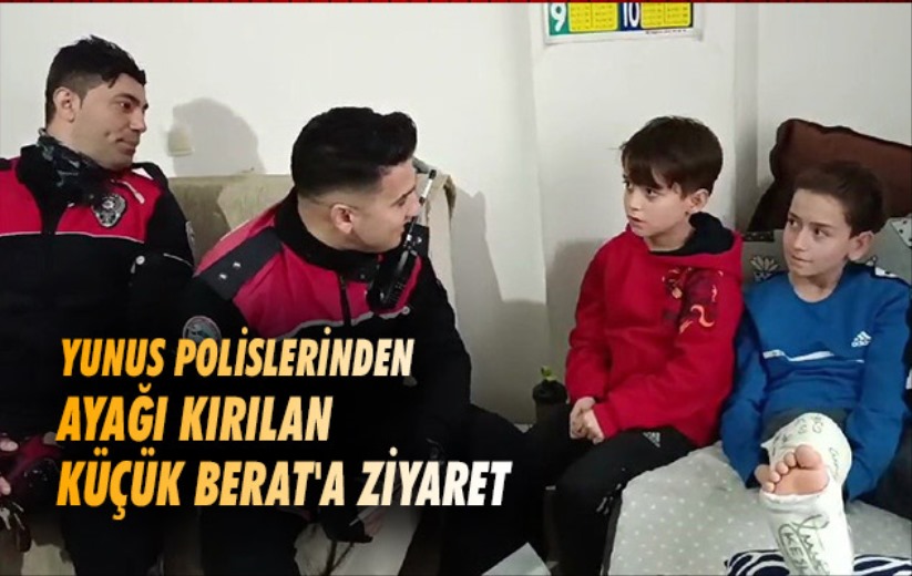 Samsun'da Yunus polislerinden ayağı kırılan küçük Berat'a ziyaret