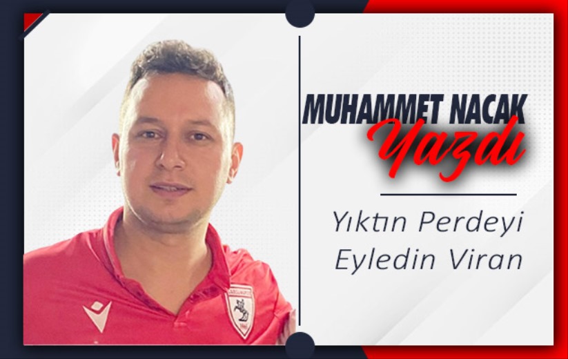 Yıktın Perdeyi Eyledin Viran