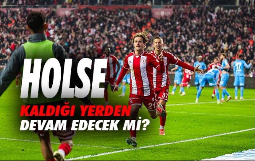 Holse Kaldığı Yerden Devam Edecek Mi