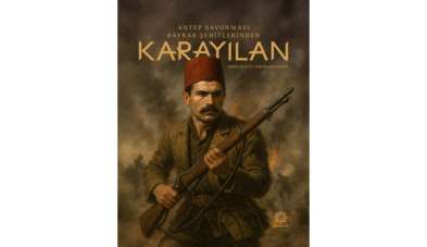 'Antep Savunması'nın Bayrak Şehitlerinden Karayılan' adlı eser e-kitap olarak yayımlandı