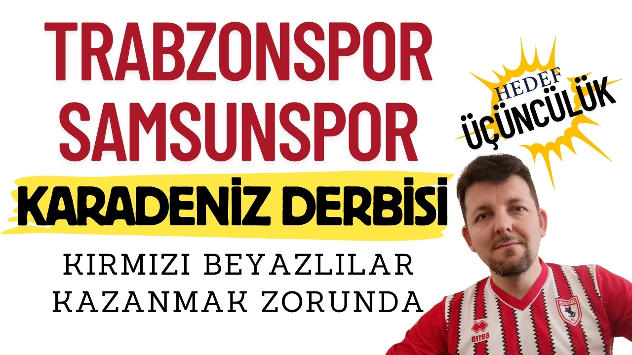 Mehmet Yılmaz, Karadeniz Derbisi'ni yorumladı