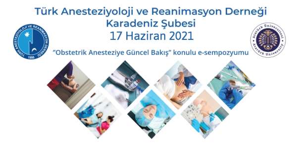 Atatürk Üniversitesi'nden Obstetrik Anesteziye güncel bir bakış