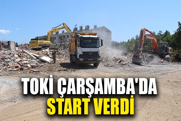 TOKİ Çarşamba'da start verdi
