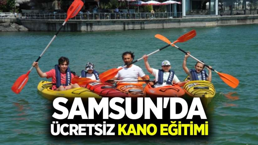Samsun'da ücretsiz kano eğitimi