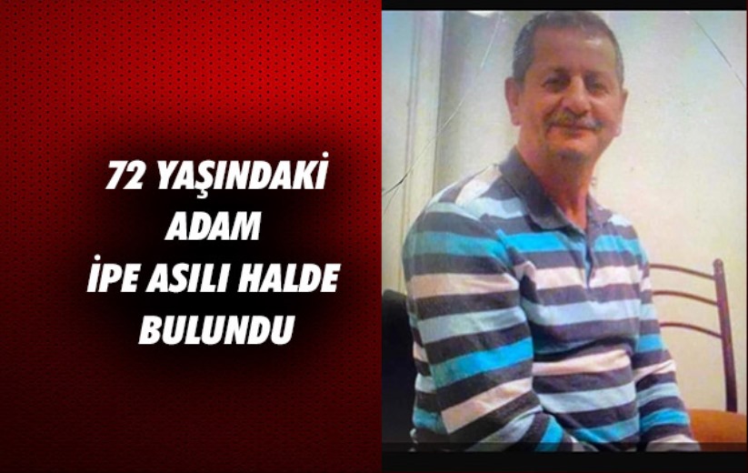 Samsun'da 72 yaşındaki adam ipe asılı halde bulundu