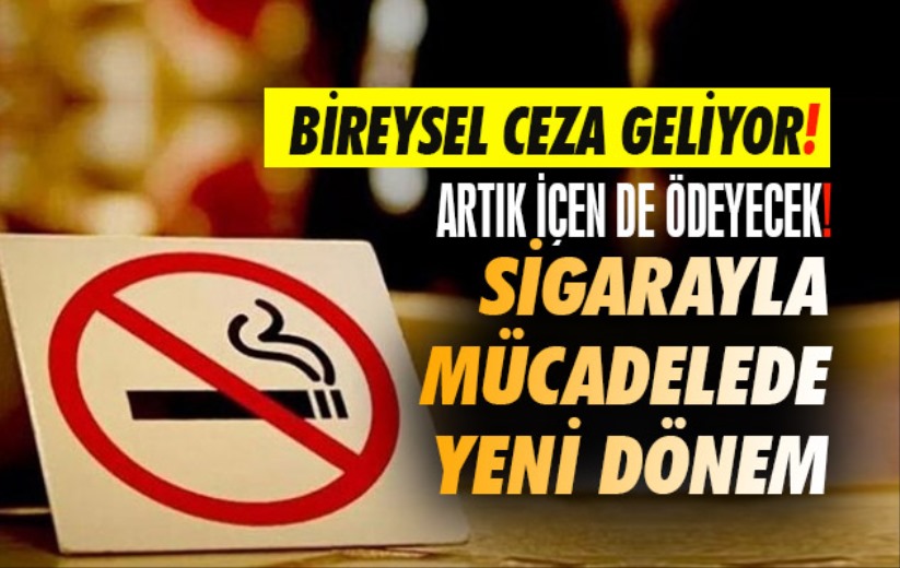 Cezayı sigara içen de ödeyecek! Sağlık Bakanlığı'ndan yeni uygulama... Ekipler sahaya indi
