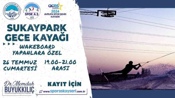 Spor A.Ş.'den yaz gecelerine renk katacak spor etkinliği: 'SUKAY'da gece kayağı'