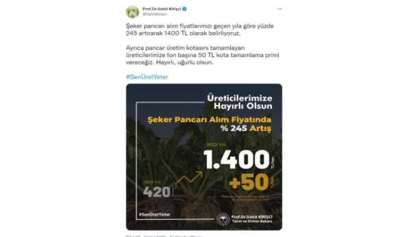 Bakan Kirişci: 'Şeker pancarı alım fiyatlarımızı geçen yıla göre yüzde 245 artırarak bin 400 TL olarak belirli