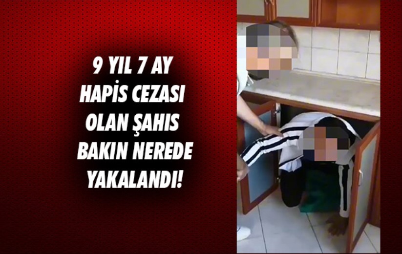 Samsun'da 9 yıl 7 ay hapis cezası olan şahıs bakın nerede yakalandı!