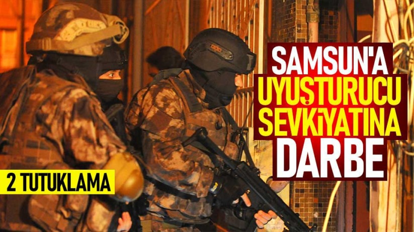 Samsun'da uyuşturucu sevkiyatına darbe: 2 tutuklama