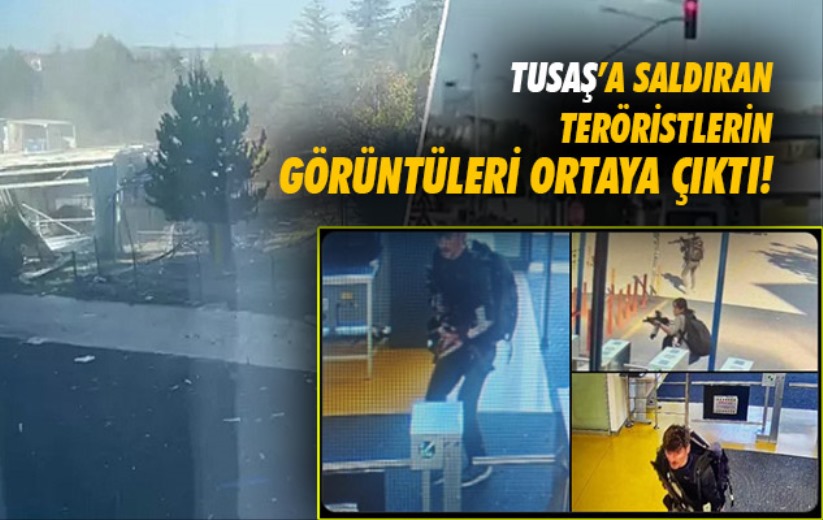 TUSAŞ'a saldıran teröristlerin görüntüleri ortaya çıktı!