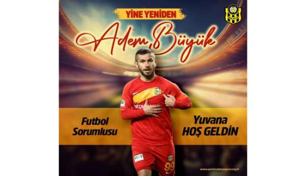 Adem Büyük yeniden Yeni Malatyaspor'da