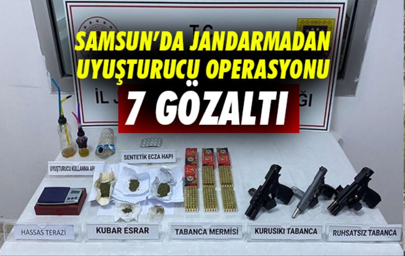 Samsun'da Jandarmadan uyuşturucu operasyonu: 7 gözaltı